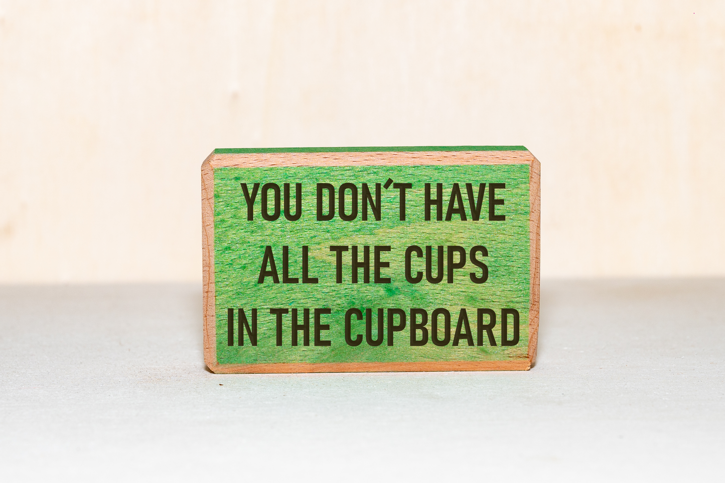 You Don't Have All the Cups in the Cupboard